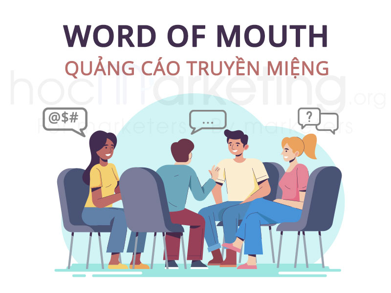 Quảng cáo truyền miệng (Word of Mouth) là gì?