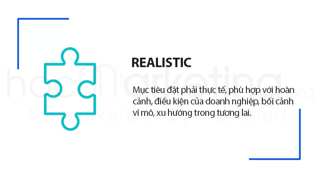 R - Realistic (Relevant): Thực tế và cần thiết - Mô hình SMART