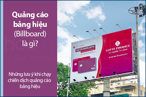 Quảng cáo bảng hiệu (Billboard Advertising) là gì?