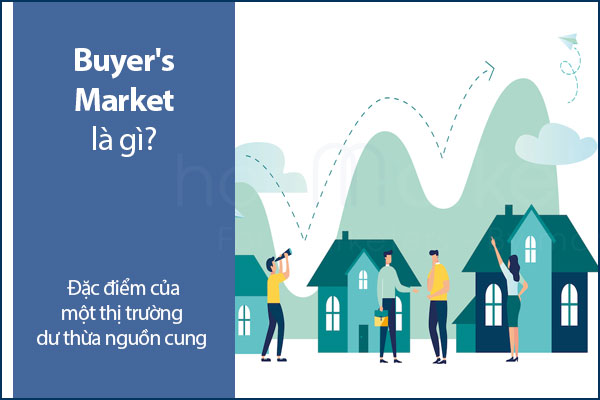 Buyer's Market là gì? Đặc điểm của một thị trường dư thừa nguồn cung