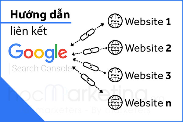 Hướng dẫn liên kết (Add) website vào Google Search Console