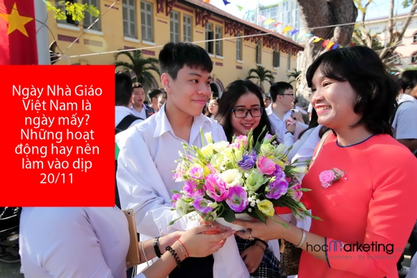 Ngày Nhà Giáo Việt Nam là ngày mấy? Những hoạt động hay nên làm vào dịp 20/11