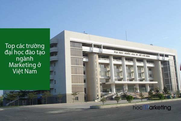 Top các trường đại học đào tạo ngành Marketing ở Việt Nam