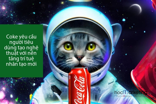 Coke yêu cầu người tiêu dùng tạo nghệ thuật với nền tảng trí tuệ nhân tạo mới