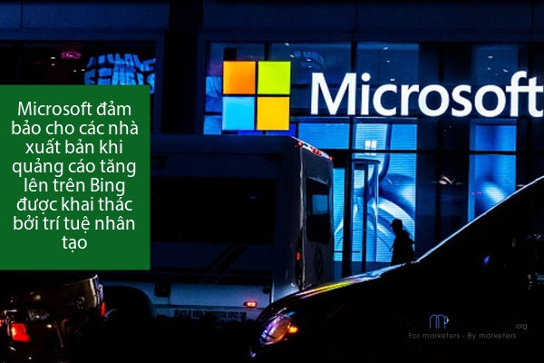 Microsoft đảm bảo cho các nhà xuất bản khi quảng cáo tăng lên trên Bing được khai thác bởi trí tuệ nhân tạo.