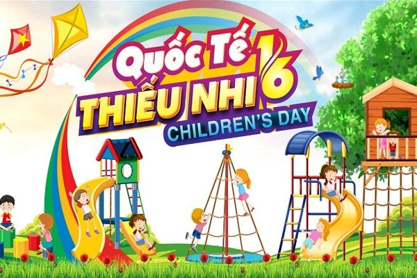 15+ ý tưởng hay về Chương trình khuyến mãi Ngày Quốc tế Thiếu nhi 1/6