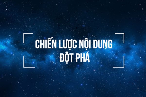 3 case study thành công với chiến lược nội dung đột phá
