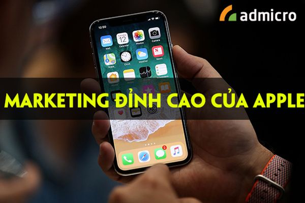 Đánh bại đối thủ, iPhone X của Apple gây sốt với chiến lược marketing đỉnh cao
