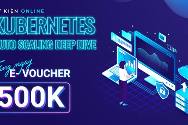 Kubernetes Auto Scaling: Tối ưu hóa tài nguyên và mở rộng cụm