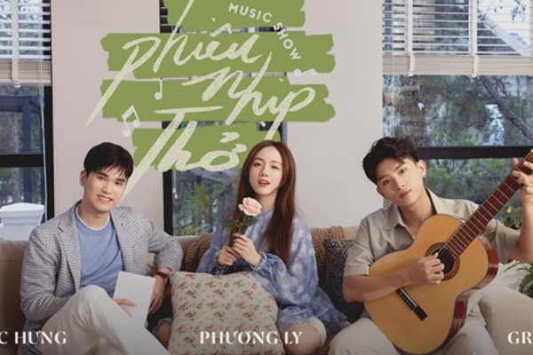 Phiêu nhịp thở: Show ca nhạc đầy tích cực!