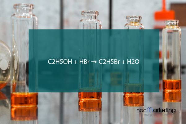 C2H5OH + HBr → C2H5Br + H2O