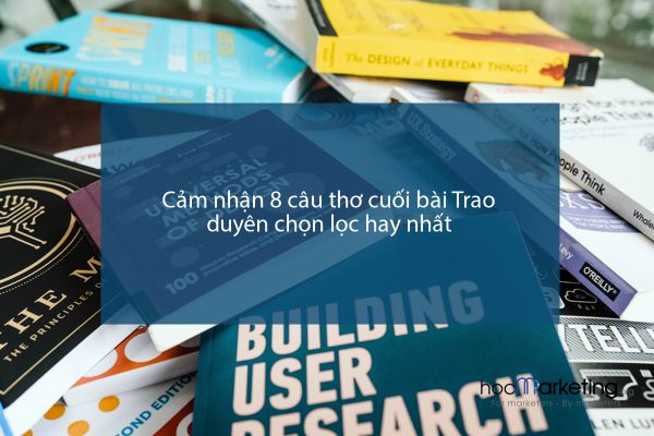 Cảm nhận 8 câu thơ cuối bài Trao duyên chọn lọc hay nhất