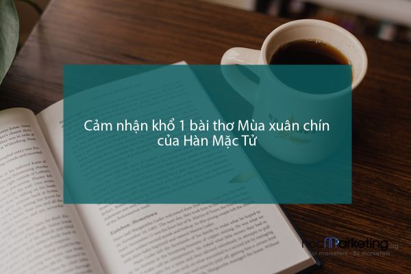 Cảm nhận khổ 1 bài thơ Mùa xuân chín của Hàn Mặc Tử