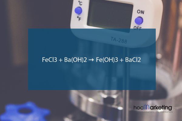 FeCl3 + Ba(OH)2 → Fe(OH)3 + BaCl2
