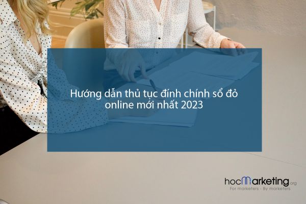 Hướng dẫn thủ tục đính chính sổ đỏ online mới nhất 2023